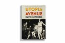 Utopia Avenue: Ένα αυθεντικά ροκ μυθιστόρημα