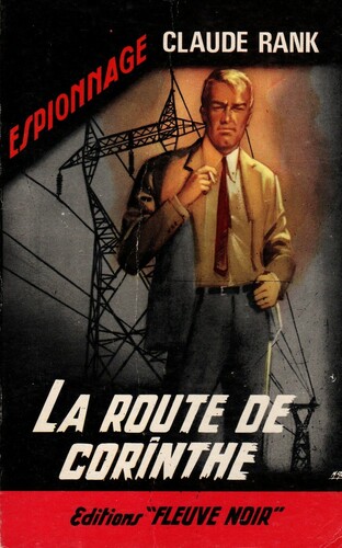 Το βιβλίο του Claude Rank “La Route de Corinthe” (1966), στο οποίο στηρίχτηκε η ταινία του Claude Chabrol
