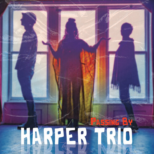 HARPER TRIO: Passing By