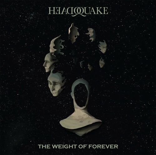 Headquake: The Weight of Forever