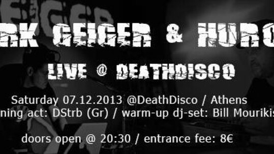 Dirk Geiger & Huron live @ DeathDisco + Opening act by DStrb