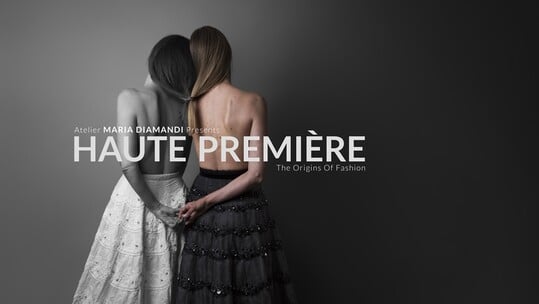 #HAUTE_PREMIERE: Μία ερευνητική ερμηνεία - ανασύνθεση της θηλυκής προέλευσης του πολιτισμού της ένδυσης