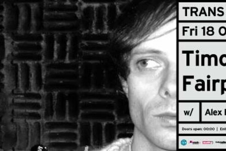 Timothy J. Fairplay w/ Alex Hobson + Kassetta Rec @six d.o.g.s