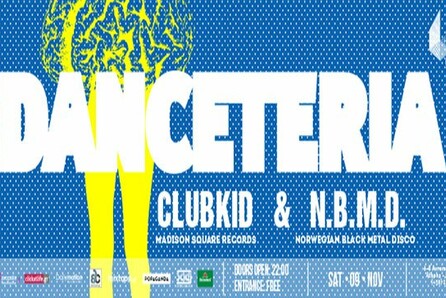 Danceteria: Clubkid + N.B.M.D at six d.o.g.s