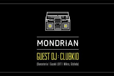 ClubKid @Mondrian