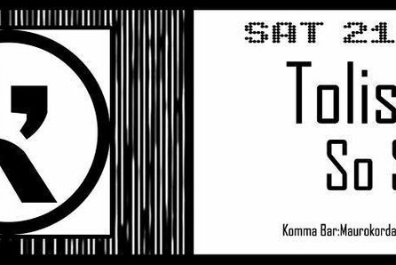 Tolis Q + So S @Komma Bar || Sat. 21/12