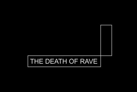 The Death of Rave