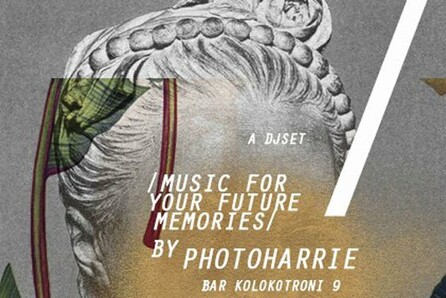 Music for your Future Memories by Photoharrie @ Kolokotroni 9