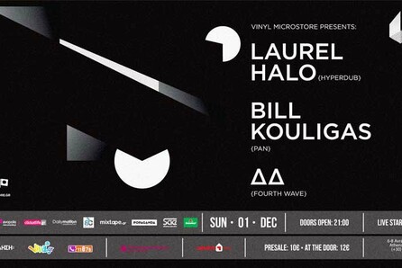 Laurel Halo (Hyperdub) Live w/ BillKouligas (PAN) + Δ Δ (FourthWave)