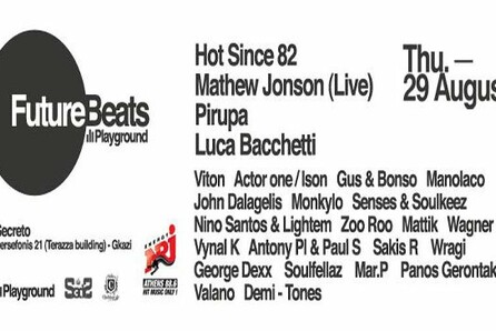 Future Beats w/ Hot Since 82, Mathew Jonson, Pirupa, Luca Bacchetti + 21 more acts