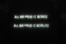 Tim Etchells / All we have is words, All we have is worlds