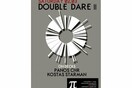 DOUBLE DARE II @ 'Π'' alternative coffee shop bar