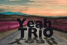 YEAH TRIO
