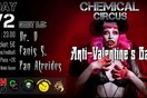 Chemical Circus presents Anti-Valentine's ball