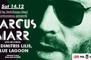 Kormoranos Presents: Marcus Marr w/ Dimitris Lilis & Blue Lagoon