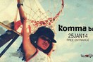 Casa Fiesta with Dj Booker @Κomma Bar