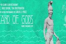 ISLAND OF GODS: Music by Nikko Z, Nick Devon, Eva Theotokatou.