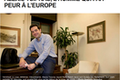 «Αλέξης Τσίπρας: Ο άνθρωπος που φοβάται η Ευρώπη»