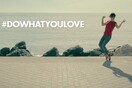 DO WHAT YOU LOVE!