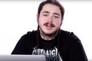 Ο Post Malone, ο ρόκσταρ του χιπ χοπ, απαντά σε σχόλια που υπάρχουν για τον ίδιο στο διαδίκτυο
