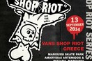 VANS SHOP RIOT GREECE