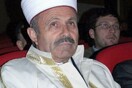 Οριστικά εκτός Μουφτείας Διδυμοτείχου ο Σερίφ Δαμάδογλου Μεμέτ με απόφαση του ΣτΕ