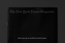 Το κατάμαυρο εξώφυλλο του περιοδικού των New York Times στέλνει ένα δυνατό μήνυμα για την κλιματική αλλαγή