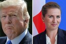 Ανακωχή; Ο Τραμπ μίλησε στο τηλέφωνο με την πρωθυπουργό της Δανίας