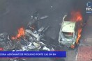 Βραζιλία: Αεροσκάφος έπεσε πάνω σε αυτοκίνητα - Τρεις νεκροί
