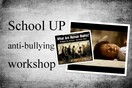 School UP! Ένα Anti-bullying workshop αύριο στην Αθήνα