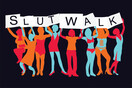 Slutwalk.