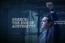"Ελλάδα, το τέλος της λιτότητας;" - Δείτε το καινούργιο ντοκιμαντέρ για τον Τσίπρα