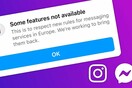 Το Facebook απενεργοποιεί λειτουργίες του Messenger και του Instagram στην Ευρώπη