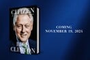 Citizen: Ο Μπιλ Κλίντον έγραψε βιβλίο για τη ζωή μετά τον Λευκό Οίκο