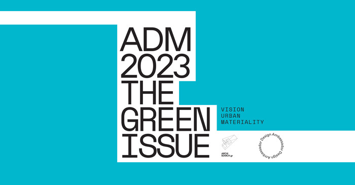 ADM 2023 - THE GREEN ISSUE