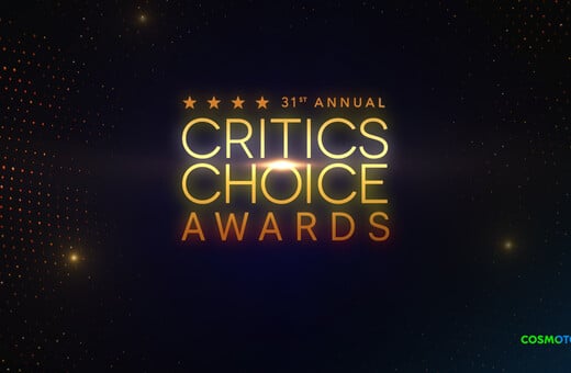 Η 31η Τελετή Απονομής των Critics’ Choice Awards αποκλειστικά στην COSMOTE TV