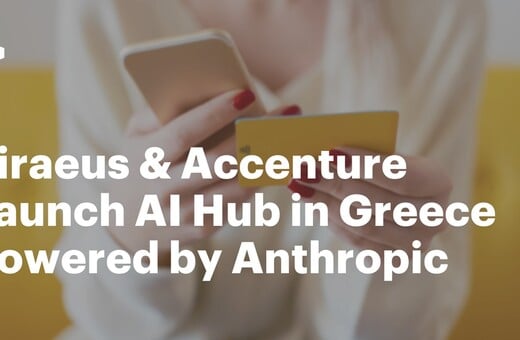 Πειραιώς και Accenture ιδρύουν AI Hub στην Ελλάδα αξιοποιώντας τεχνολογίες της Anthropic