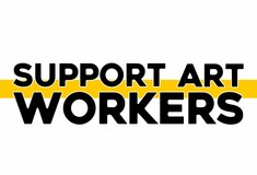 Support Art Workers: Η ανακοίνωση της Πρωτοβουλίας Εργαζομένων στις Τέχνες