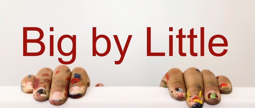 Big by Little Μια εικαστική διαδρομή συνεργασίας, δημιουργίας και αλληλεγγύης