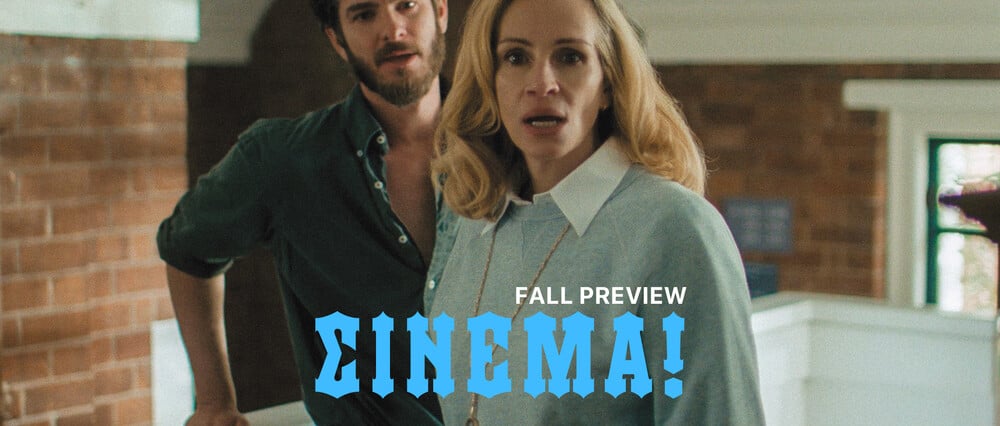Cinema Fall Preview
