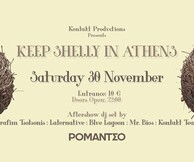 Keep Shelly in Athens @ Ρομάντσο
