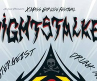 Χ-mass explode fest with: Nightstalker, Mahakala, Potergeist, Drunk Motherfuckers