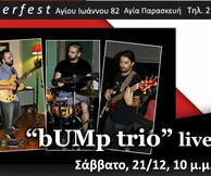 Bump trio live