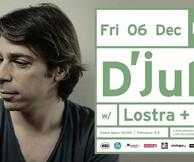 D’julz w/ Lostra + Pan at six d.o.g.s