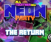 Paint Glow Neon Party - The Return 