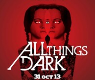 All Things Dark: A Halloween Festival