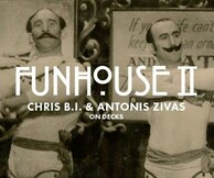 Funhouse II - Chris B.I. and special guest A.S. Zivas