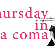 Thursday in a coma
