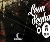 Leon Segka @ Komma Bar