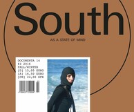 "South as a State of Mind" #8: Το επίσημο περιοδικό της documenta 14 κυκλοφορεί